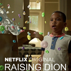 Raising Dion Netflix Soundtrack
