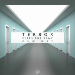Terror - Our Way ft. Florence Rawlings [Premiere]