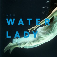 Water Lady