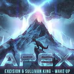 Excision - Wake Up (Feat. Sullivan King) [Starstrukkd Remix]