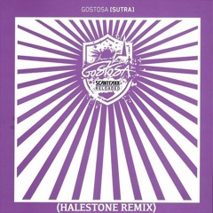 Gostosa - Sutra (Halestone Remix)