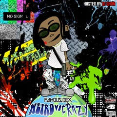 Famous Dex x Warhol.ss - Whole Lotta (Prod. By Aye YB)