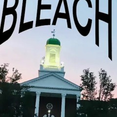 Bleach Ft. AKA Lyrical (prod. Oreox4)