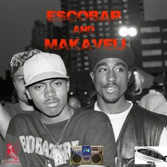How Escobar birthed Makaveli Episode 1