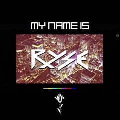 My Name Is RYSE