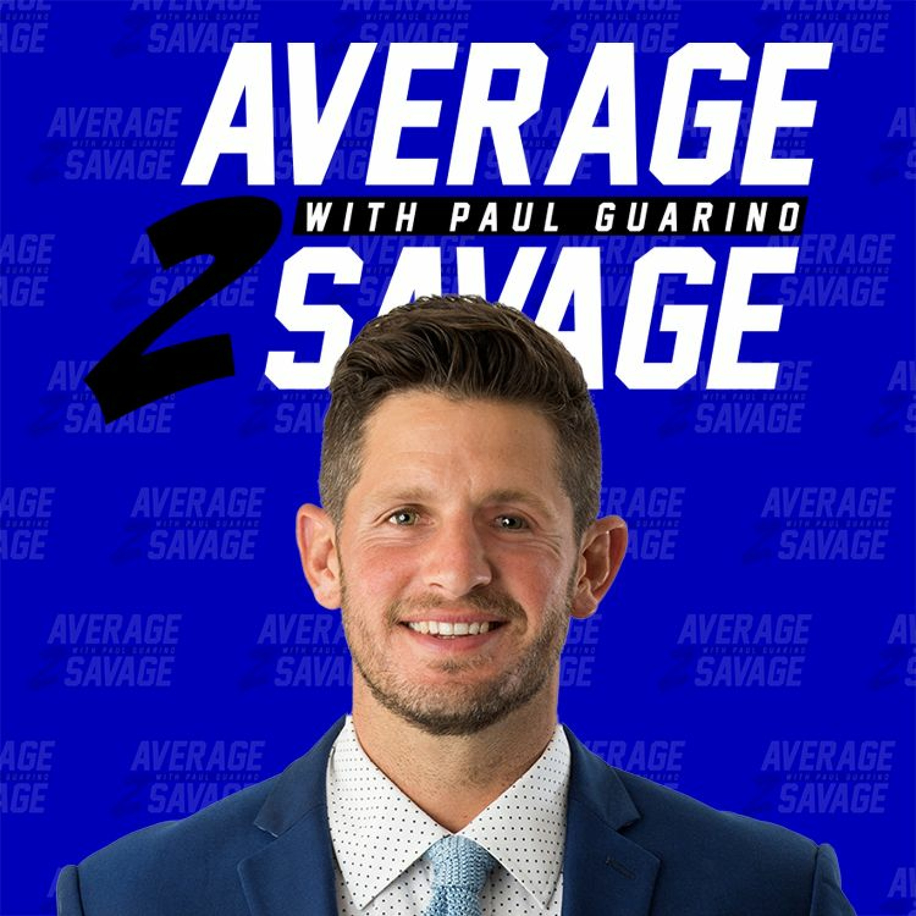 Average to Savage