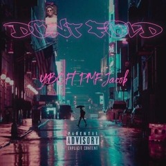 YBC- Dont Fold x PMF