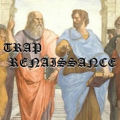 Trap Renaissance (Summer Mix 2019)