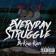 Everyday Struggle Remix