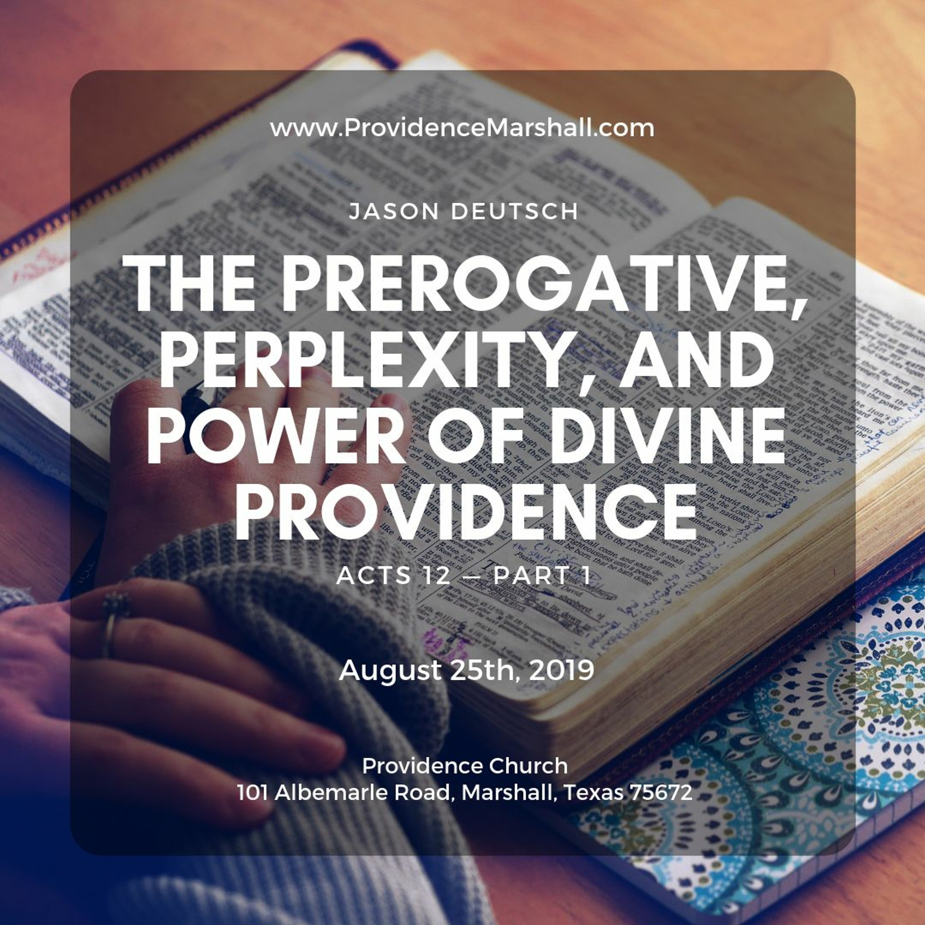 Acts 12 - Part 1 | The Prerogative, Perplexity, and Power of Divine Providence episode artwork