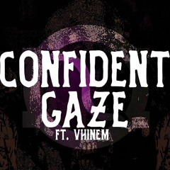 Zouin - Confident Gaze ft. Vhinem (MR! Ozz Remix)