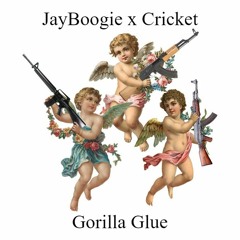 JayBoogie - Gorilla Glue (Prod.Cricket)