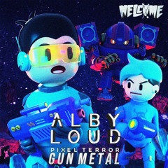 Pixel Terror - Gun Metal (Alby Loud Bootleg) 170 to 300 BPM
