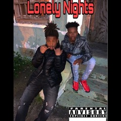 Lonely Nights Ft 30xdeezy