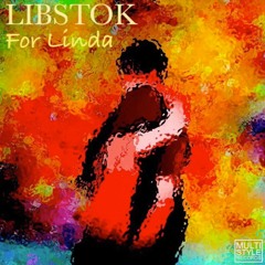 LIBSTOK - For Linda (project by Frank Iengo)