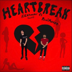 Heartbreak ft. RealMazen