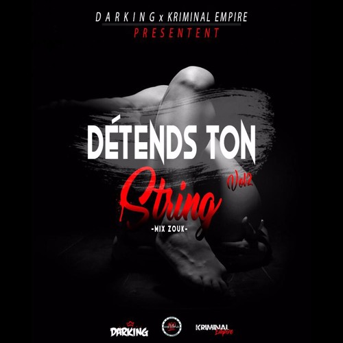 Detends Ton String Vol2 by Deejay Darking