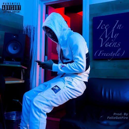 Ice In My Vains (Freestyle) prod. by felixgotfire