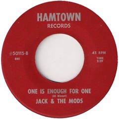 Jack & The Mods-One is enough for one