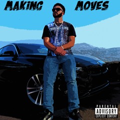 Active A - Making Moves (Prod. Trippy)