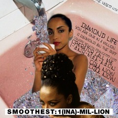 SMOOTHEST ONE IN A MILLION - AALIYAH FT SADE