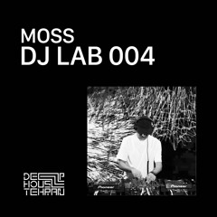 DJ LAB 004 - MOSS