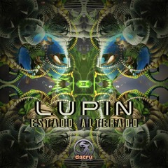 Lupin - Estado Alterado (Dacru Records)