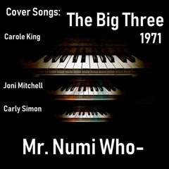 Cover Songs - The Big Three - Carole King, Carly Simon, Joni Mitchell
