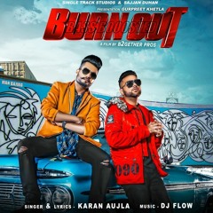 Burn OuT Bass Boosted - Karan Aujla ft. Dj Flow