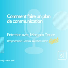 Entretien Avec Margaux Dauce - Responsable Communication chez Gojob