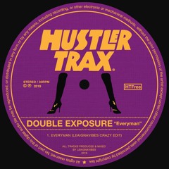 Double Exposure - Everyman (LeaignaVibes Crazy Edit) [Free Download]