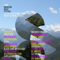 CAMP Mountain Music Festival / 13 - 15 Sept. / Aulus les bains, France
