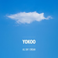 All Day I Dream Podcast 026: YokoO - All Day I Dream of Harmony