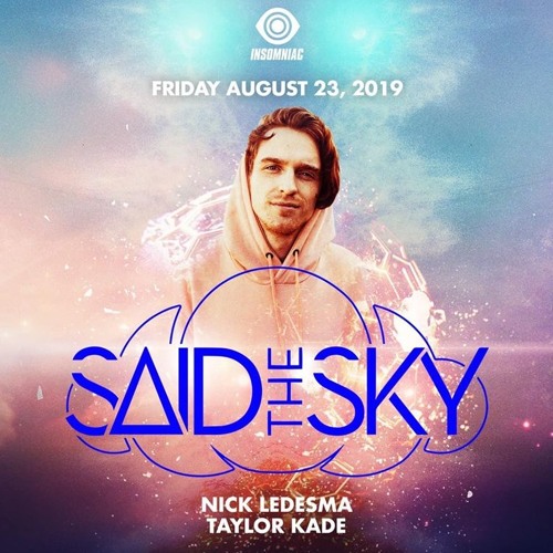 Live @ Academy LA Alongside Said The Sky 08.23.19