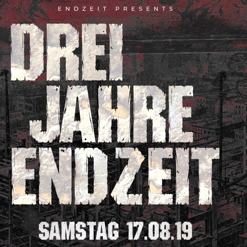 3 Jahre Endzeit | MS Connexion (Mannheim)| 17.08.2019