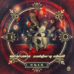 Ephemeris & Solitary Shell - Omen | Out now @ Sahman Records