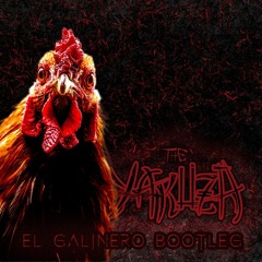 Ramirez - El Galinero (The Yakuzah Bootleg) FREE DL