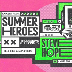 Miguel Silva @ LaTerraza Barcelona - Summer Heroes // Warm Up to Steve Hope