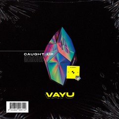 Caught Up [Prod. Vue]