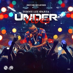 Tommy Lee Sparta - Under Vibes