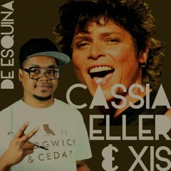 Remix Extended De Esquina - Cassia Eller E Xis - DJ MCAS
