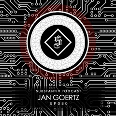 SUBSTANTIV podcast 080 - JAN GOERTZ