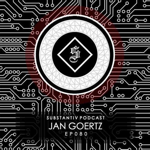 SUBSTANTIV podcast 080 - JAN GOERTZ