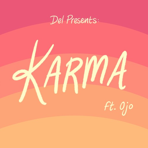 Karma (ft. Ojo)