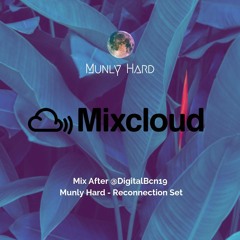 Set After @DigitalBcn19 Munly Hard - Amazonic Reconnection