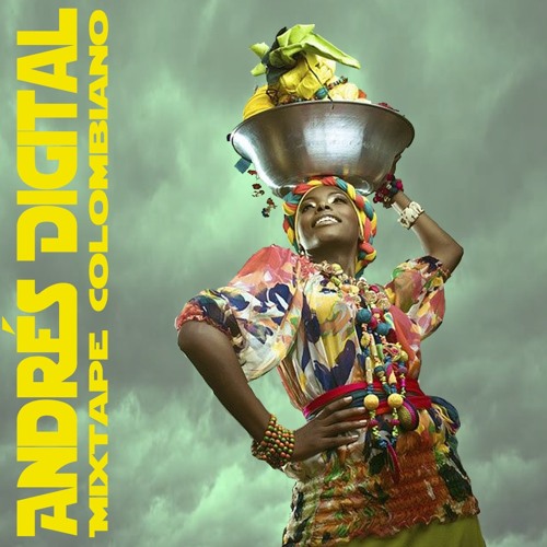 Andrés Digital - Mixtape Colombiano