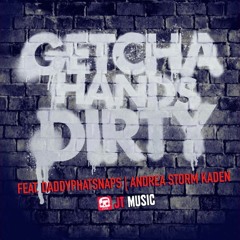 THE BOYS RAP By JT Music (Feat. DaddyPhatSnaps & Andrea Kaden) - Getcha Hands Dirty