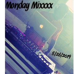 Monday Mixx 1