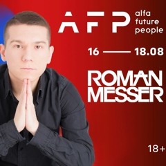 Roman Messer - Live @ Alfa Future People 2019