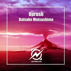 [Preview] Daisuke Matsushima - Uprush (Original Mix) [Lightning Gate(R135)]